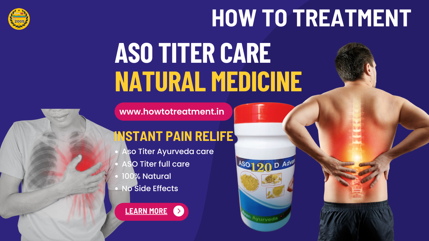ASO Titer Ayurveda Care 120D Advance Medicine